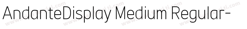 AndanteDisplay Medium Regular字体转换